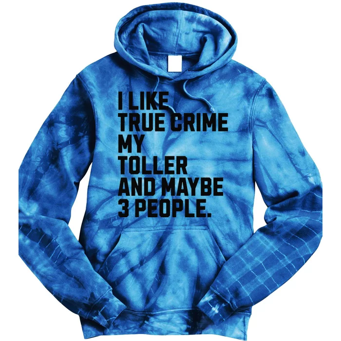 Tolling Retriever Toller Dog Owner True Crime Lover Funny Tie Dye Hoodie