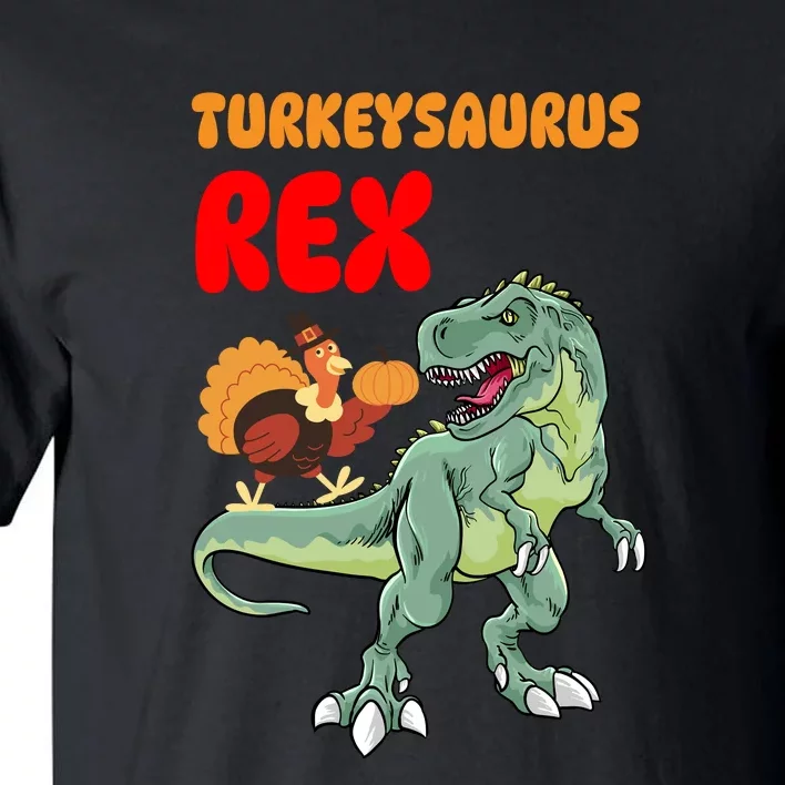 Turkeysaurus Rex Turkey Dino Thanksgiving Tall T-Shirt