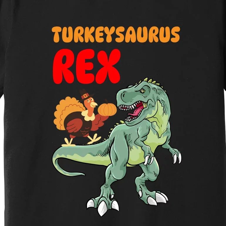 Turkeysaurus Rex Turkey Dino Thanksgiving Premium T-Shirt