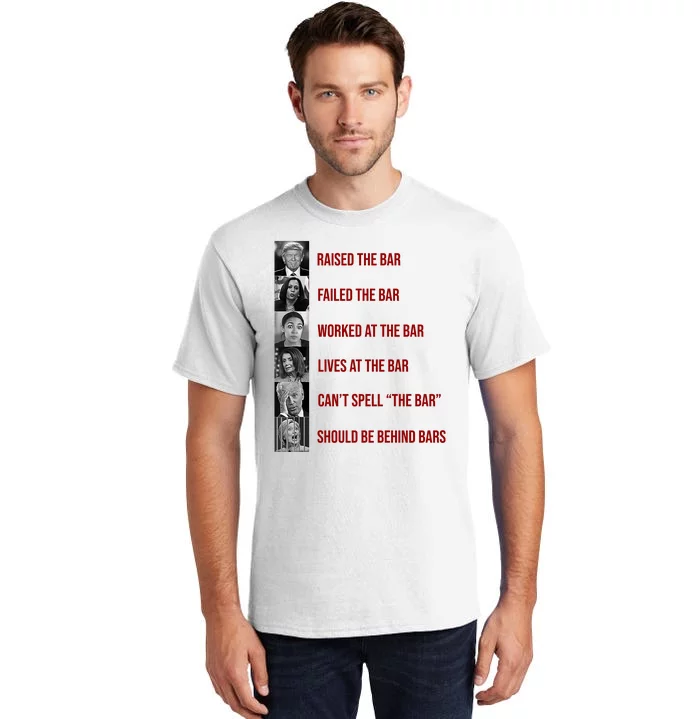 Trump Raised The Bar Biden Can't Spell The Bar Funny Republican Tall T-Shirt