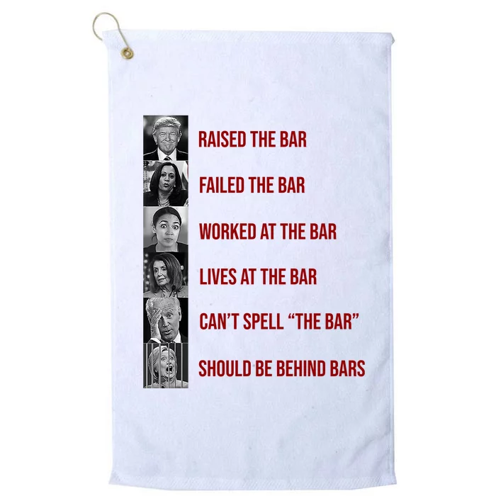 Trump Raised The Bar Biden Can't Spell The Bar Funny Republican Platinum Collection Golf Towel