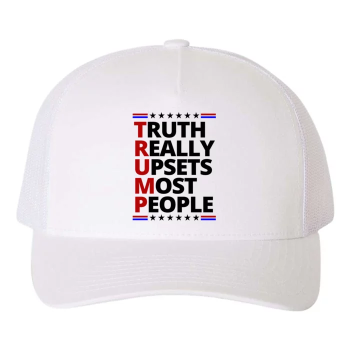 Trump Really Upsets Most People Political Yupoong Adult 5-Panel Trucker Hat