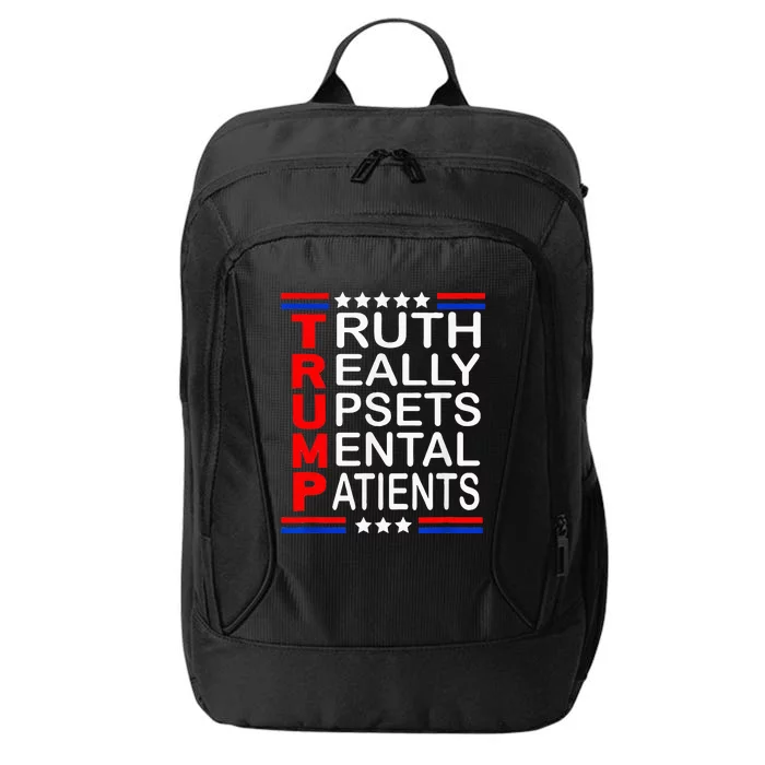 Trump Really Upsets Mental Patients City Backpack