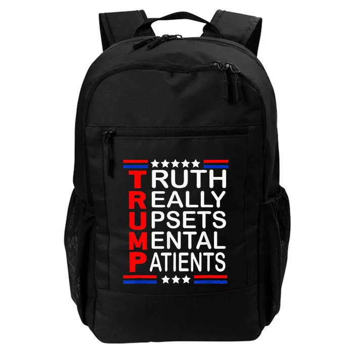 Trump Really Upsets Mental Patients Daily Commute Backpack