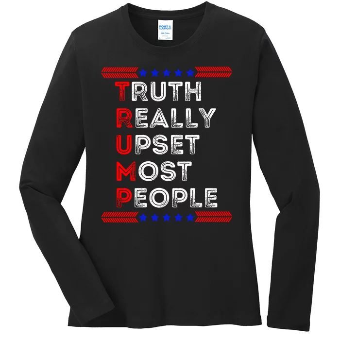 Truth Really Upset Most People Trump 2024 America Flag Ladies Long Sleeve Shirt