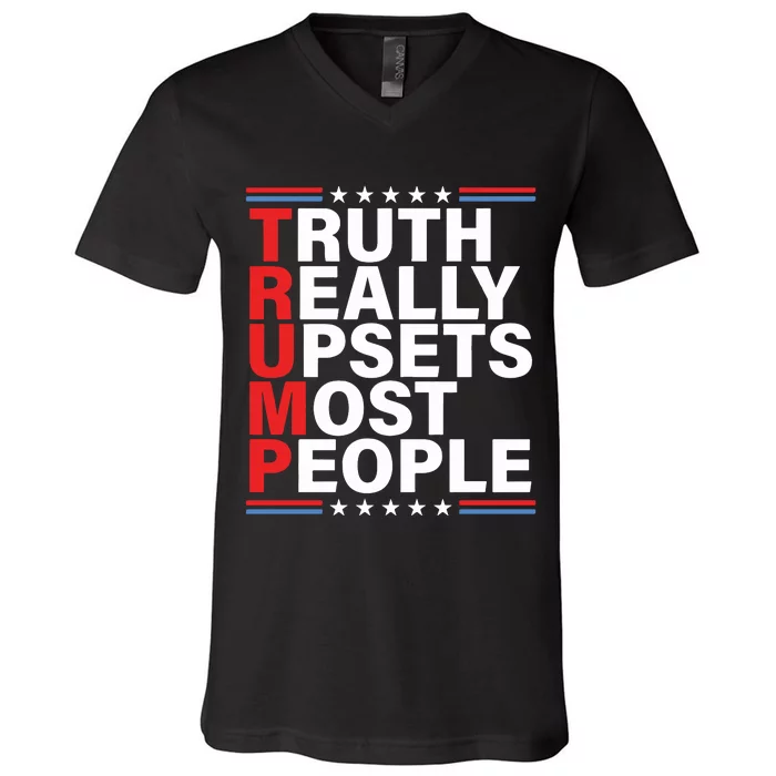 Truth Reality Upsets Most People V-Neck T-Shirt