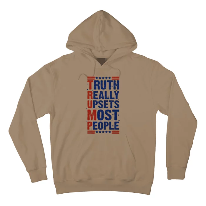 Truth Really Upsets Most People Hoodie