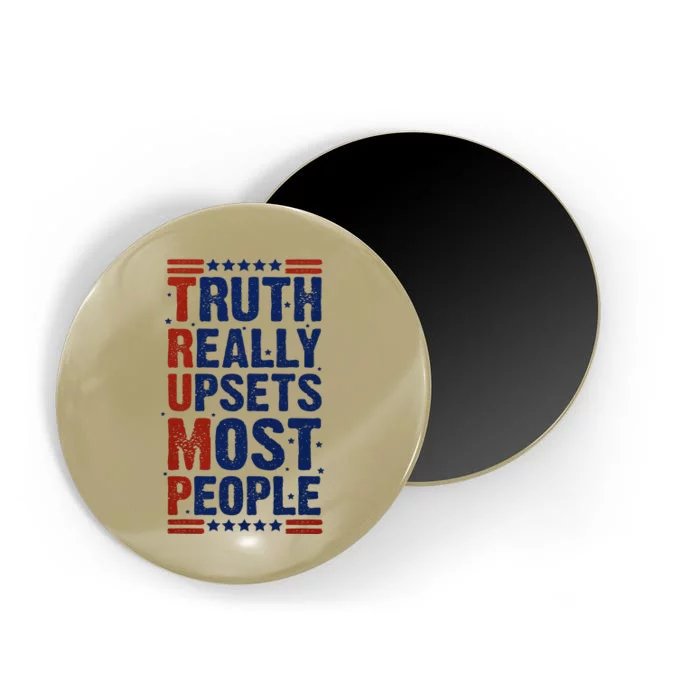 Truth Really Upsets Most People Magnet