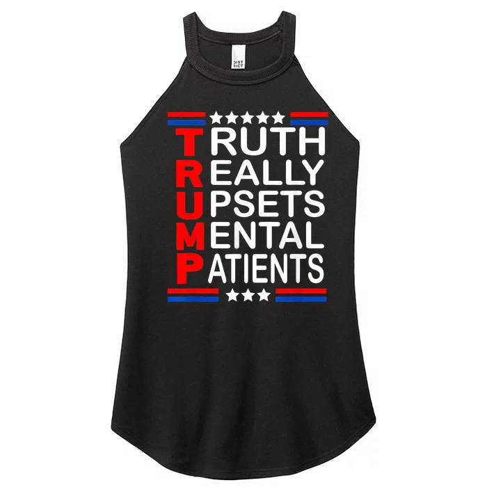 Trump Really Upsets Mental Patients Women’s Perfect Tri Rocker Tank