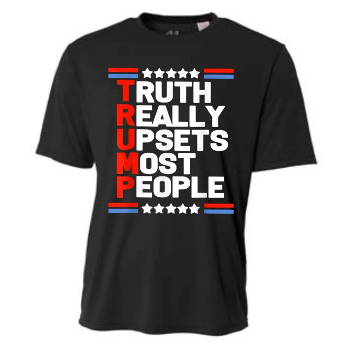 Truth Really Upsets Most People Trump 2024 Cooling Performance Crew T-Shirt