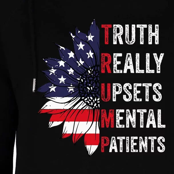 Truth Really Upsets Mental Patients Usa Patriotic Sunflower Womens Funnel Neck Pullover Hood