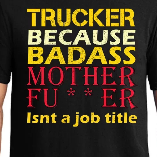 Trucker Badass Job Title Pajama Set