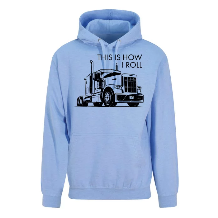 Truckers This Is How I Roll Unisex Surf Hoodie