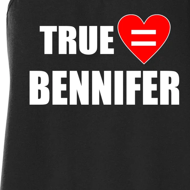 True Love Equals Bennifer Women's Racerback Tank