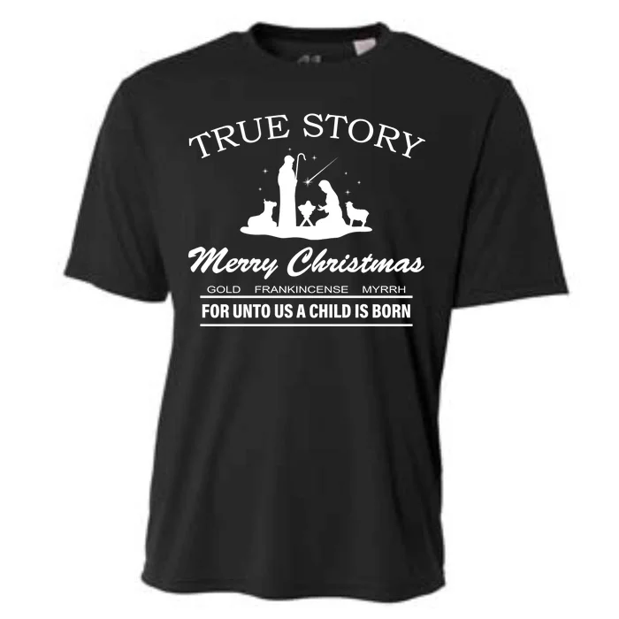 True Story Merry Christmas Jesus Christ Cooling Performance Crew T-Shirt