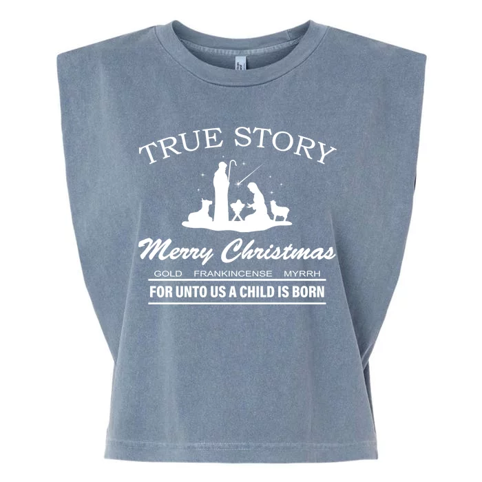 True Story Merry Christmas Jesus Christ Garment-Dyed Women's Muscle Tee