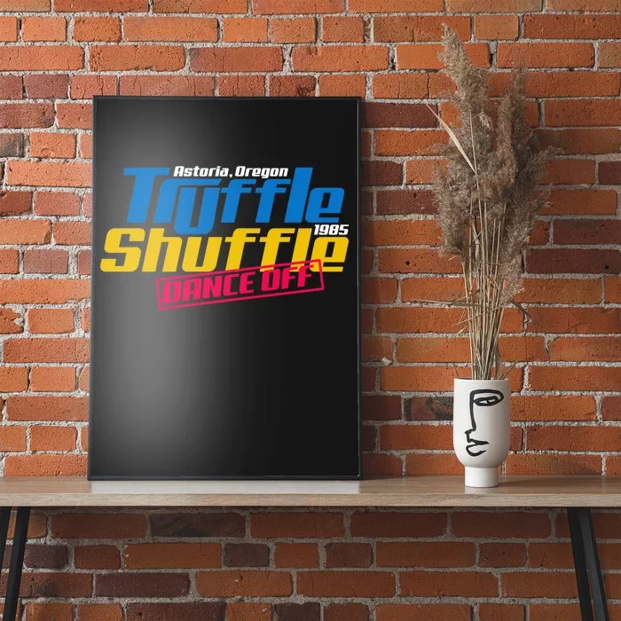 Truffle Shuffle Dance Off 1985 Poster