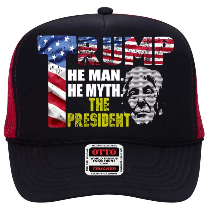 Trump - The Man The Myth The President High Crown Mesh Trucker Hat