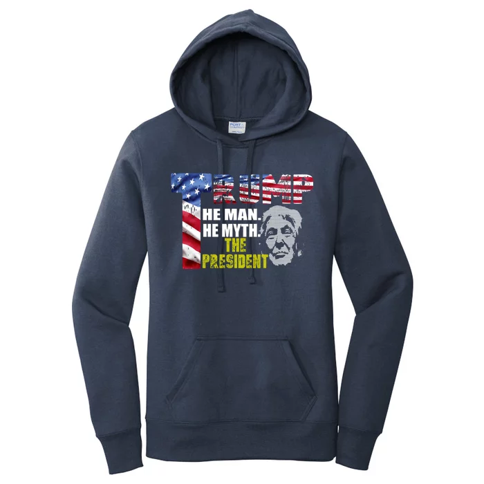 Trump - The Man The Myth The President Women's Pullover Hoodie