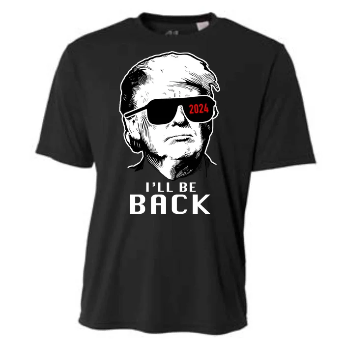 Trump 2024 I'll Be Back Cooling Performance Crew T-Shirt