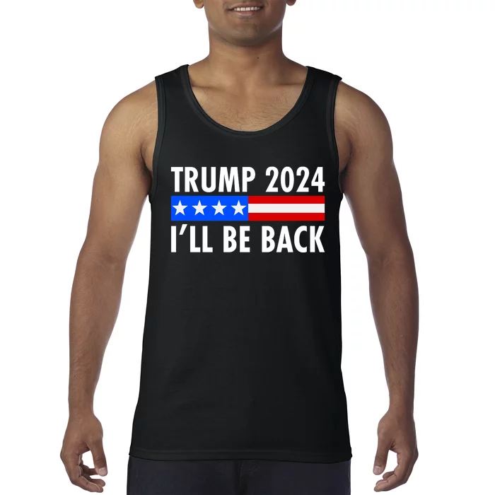 Trump 2024 I'll Be Back US Flag logo Tank Top