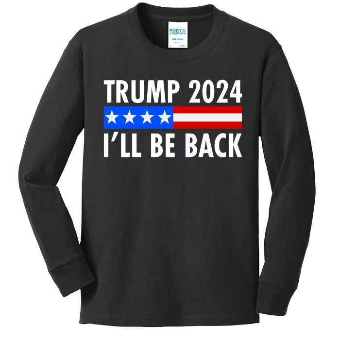 Trump 2024 I'll Be Back US Flag logo Kids Long Sleeve Shirt