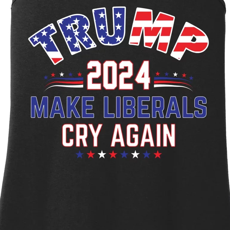 Trump 2024 Make Liberals Cry Again Ladies Essential Tank