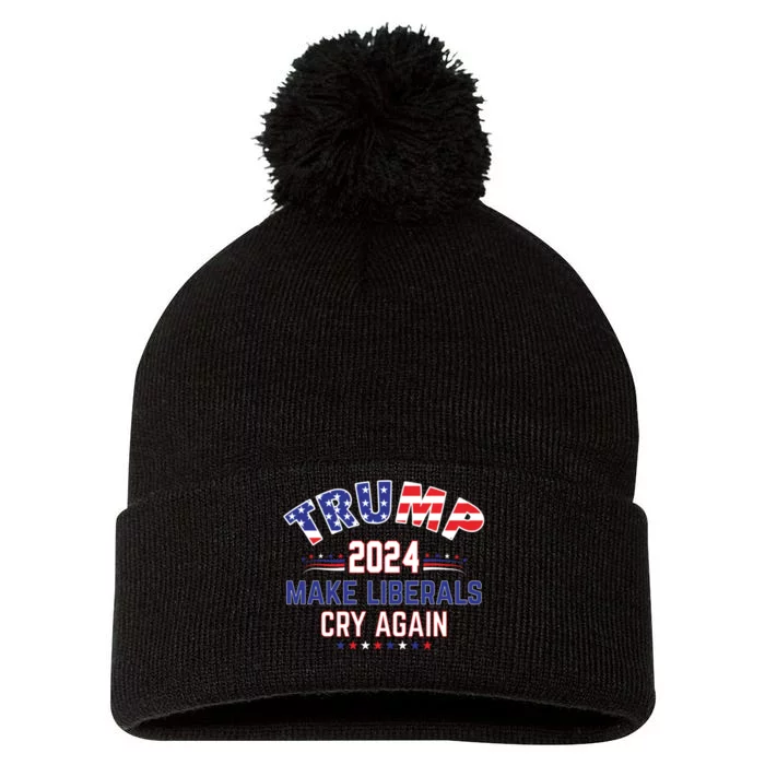 Trump 2024 Make Liberals Cry Again Pom Pom 12in Knit Beanie