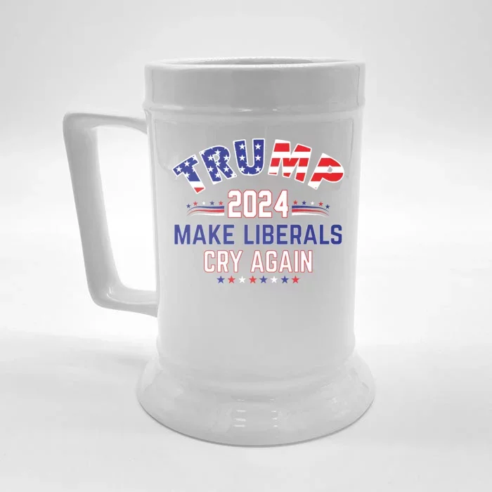 Trump 2024 Make Liberals Cry Again Front & Back Beer Stein