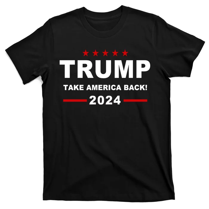 Trump 2024 Take America Back! T-Shirt | TeeShirtPalace