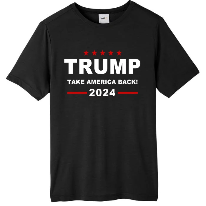 Trump 2024 Take America Back! ChromaSoft Performance T-Shirt