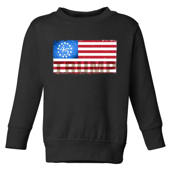 Trump 45 Betsy Ross 13 Original Colonies Flag Toddler Sweatshirt