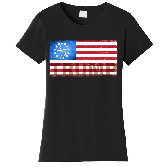 Trump 45 Betsy Ross 13 Original Colonies Flag Women's T-Shirt