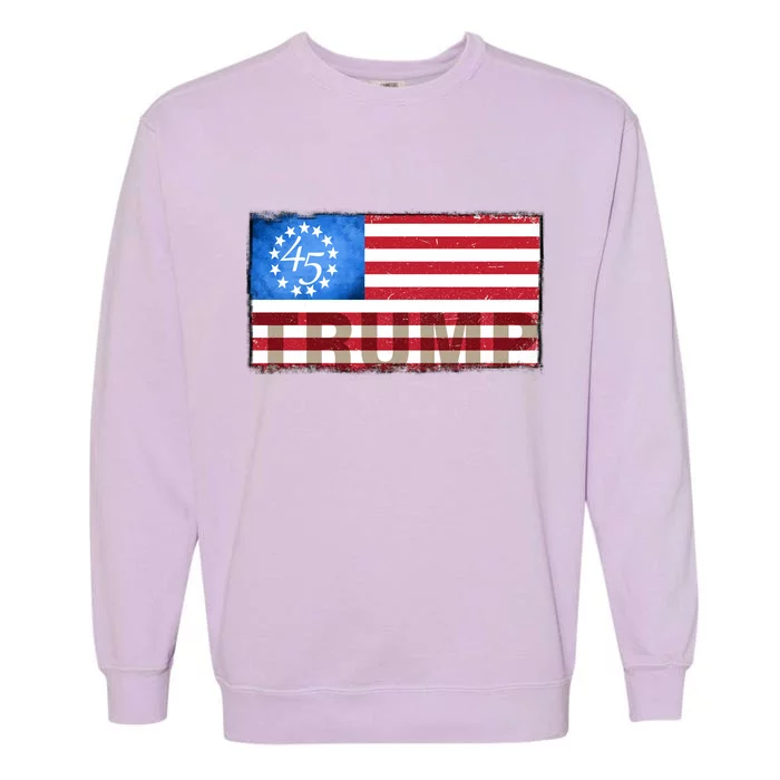 Trump 45 Betsy Ross 13 Original Colonies Flag Garment-Dyed Sweatshirt