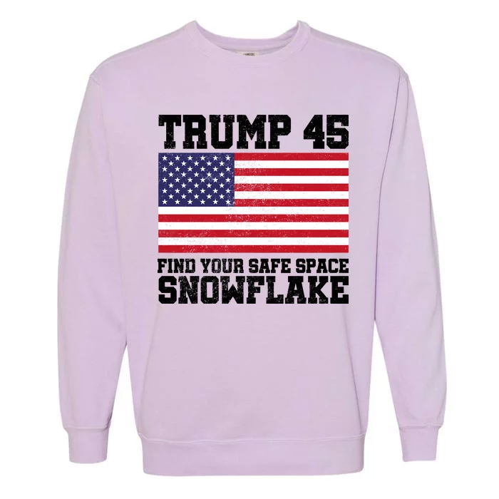 Trump 45 Find Your Safe Place Snowflake Garment-Dyed Sweatshirt