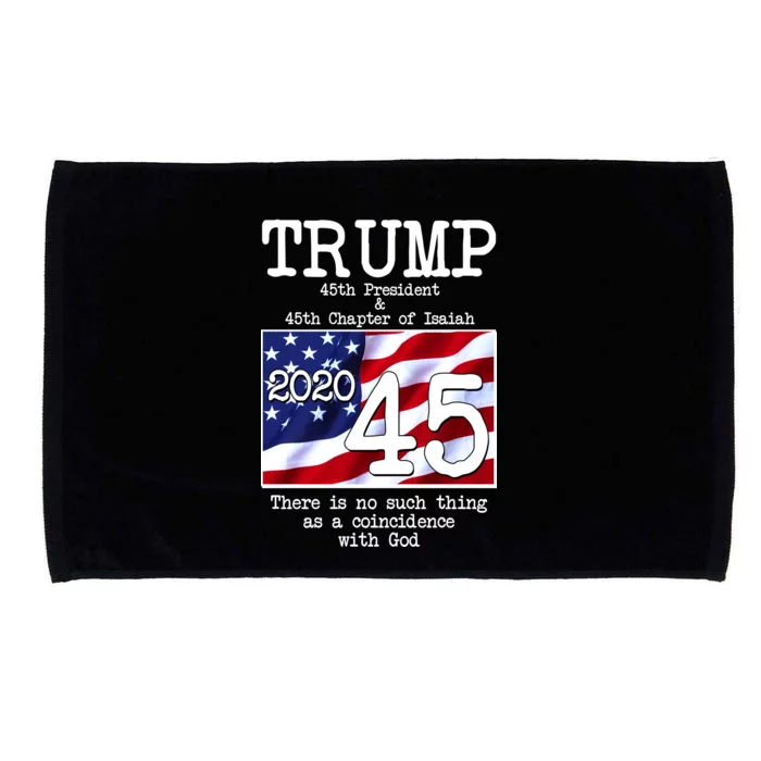 Trump 45th President 45th Chapter Of Isaiah Microfiber Hand Towel