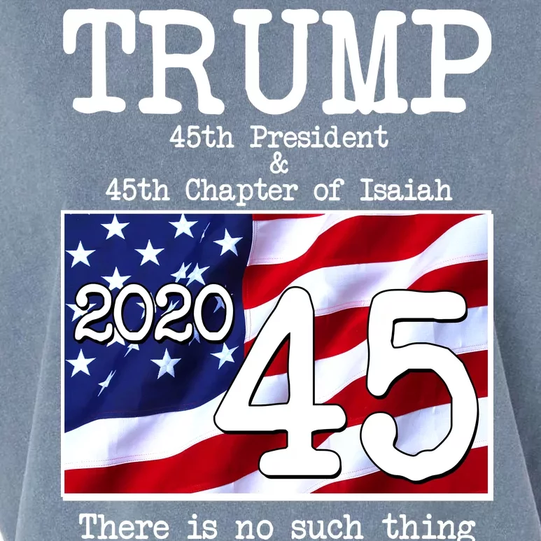 Trump 45th President 45th Chapter Of Isaiah Garment-Dyed Women's Muscle Tee