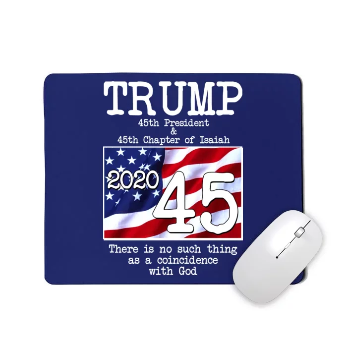 Trump 45th President 45th Chapter Of Isaiah Mousepad