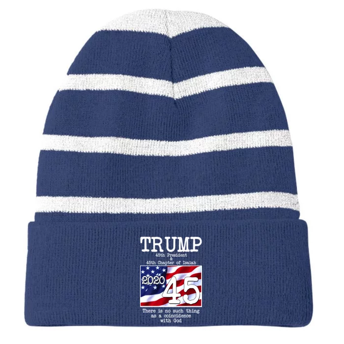 Trump 45th President 45th Chapter Of Isaiah Striped Beanie with Solid Band