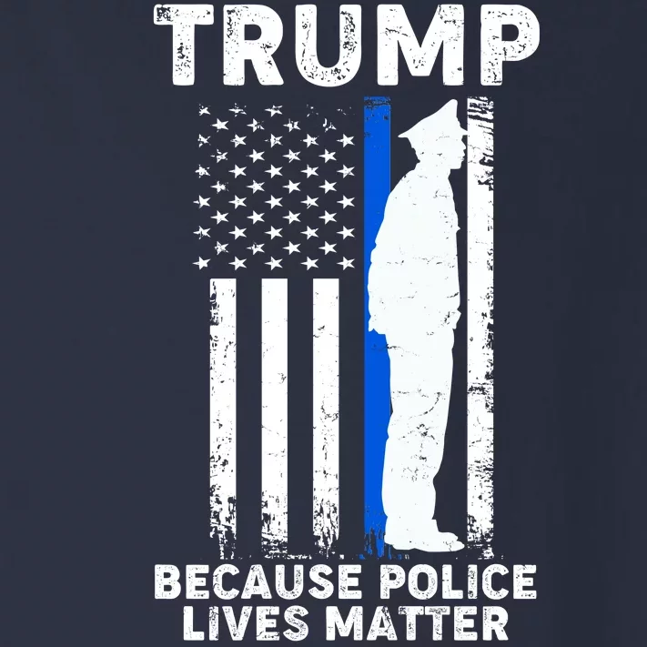 Trump Because Police Lives Matter Thin Blue Line Toddler Long Sleeve Shirt