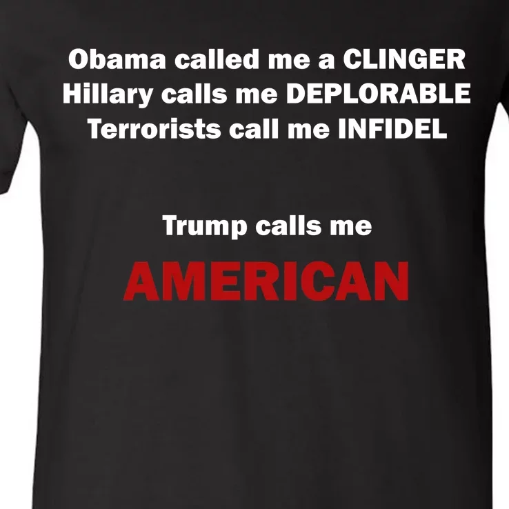 Trump Calls Me American V-Neck T-Shirt