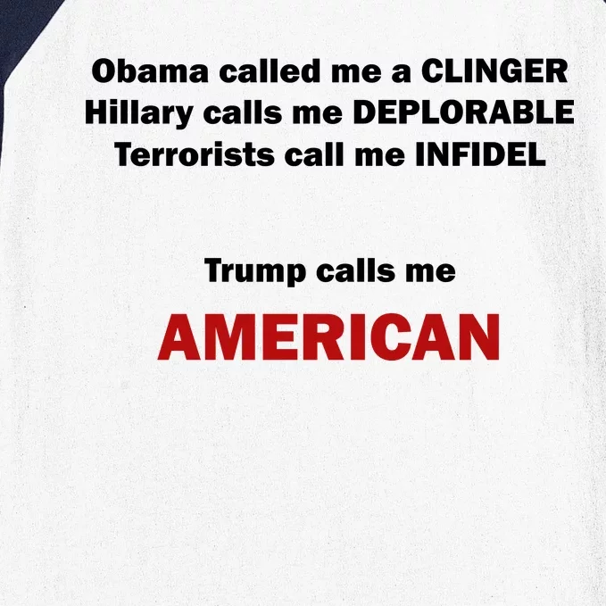 Trump Calls Me American Baseball Sleeve Shirt