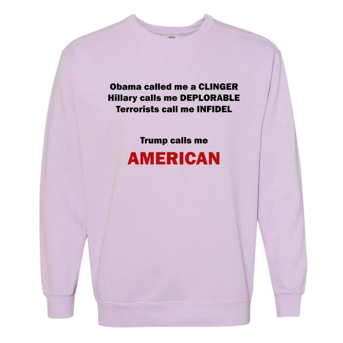 Trump Calls Me American Garment-Dyed Sweatshirt