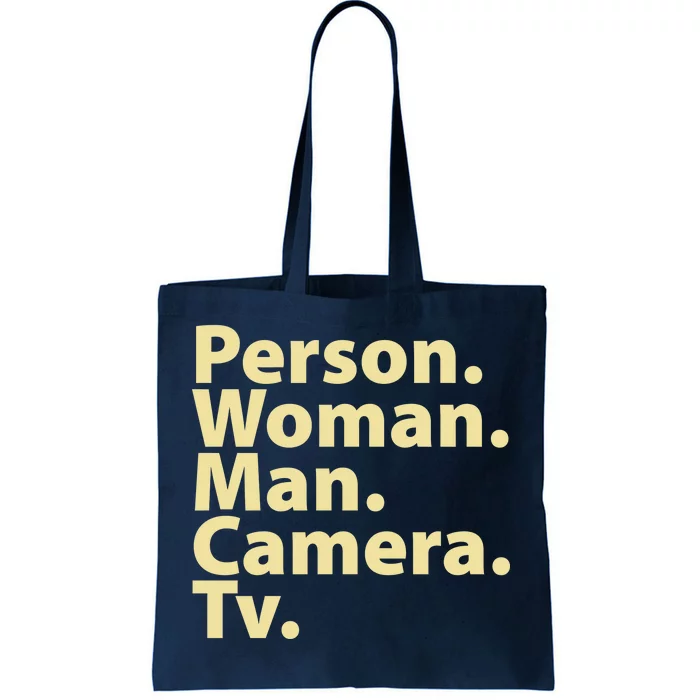 Trump Cognitive Test Person Woman Man Camera TV Tote Bag