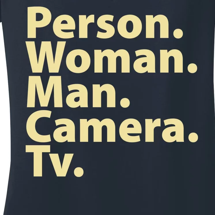 Trump Cognitive Test Person Woman Man Camera TV Women's V-Neck T-Shirt