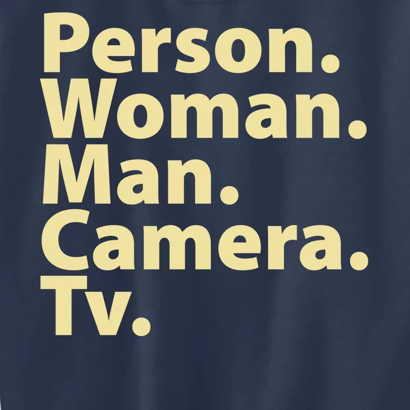 Trump Cognitive Test Person Woman Man Camera TV Kids Sweatshirt