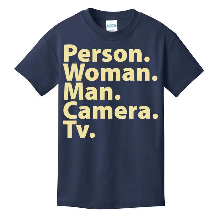 Trump Cognitive Test Person Woman Man Camera TV Kids T-Shirt