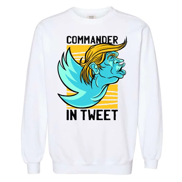 Trump Commander In Tweet Garment-Dyed Sweatshirt