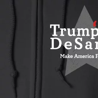 Trump DeSantis 24 Make America Florida Full Zip Hoodie