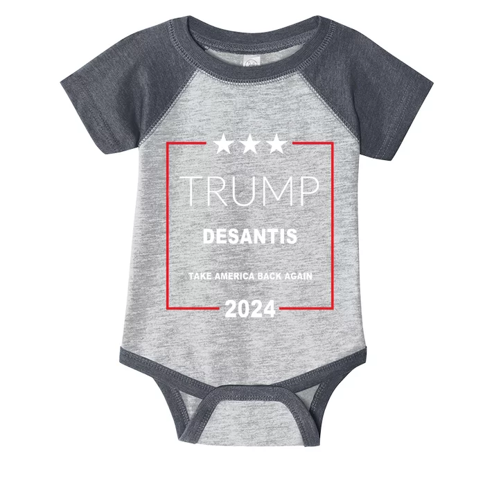 Trump Desantis Take America Back Again 2024 Infant Baby Jersey Bodysuit